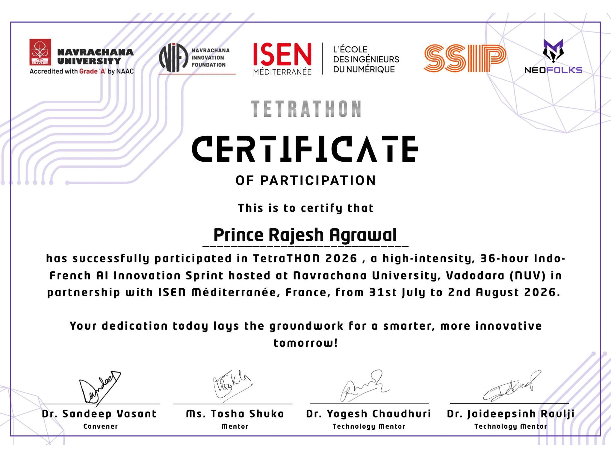 Certificate of participation in TetraTHON 2026, a 36-hour Indo-French AI innovation sprint at Navrachana University, Vadodara, from 31 July to 2 August 2026, awarded to Prince Rajesh Agrawal.